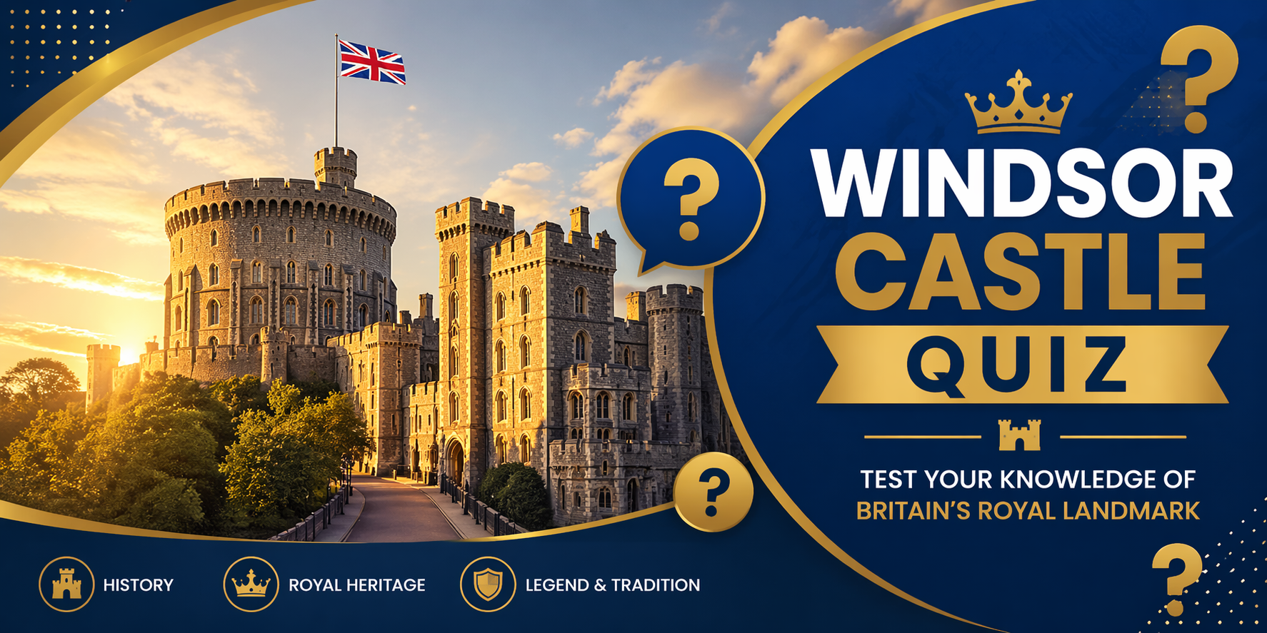 Windsor Castle Quiz โ Test Your Knowledge of Britainโs Royal Landmark